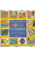 The Encyclopedia of Mosaic Techniques