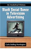 Black Social Dance in Television Advertising