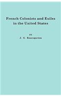French Colonists and Exiles in the United States
