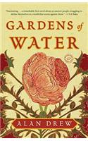 Gardens of Water: A Novel