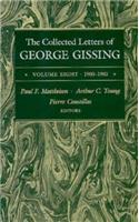 The Collected Letters of George Gissing Volume 8