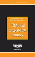 Fras and Interest-Rate Futures: Interest-Rate Risk Management
