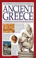 The Complete Illustrated Encyclopedia Of Ancient Greece