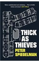 Thick as Thieves