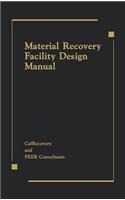 Material Recovery Facility Design Manual