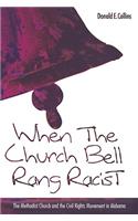 When the Church Bells Rang Racist