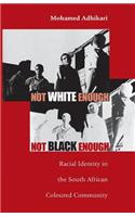 Not White Enough, Not Black Enough