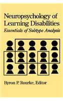 Neuropsychology of Learning Disabilities