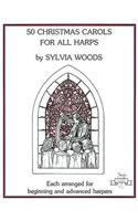 50 Christmas Carols for All Harps