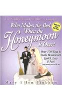 Who Makes the Bed When the Honeymoon Is Over?