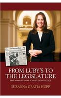 From Luby's to the Legislature