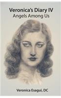 Veronica's Diary IV - Angels Among Us