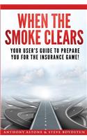 When The Smoke Clears