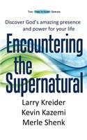 Encountering the Supernatural