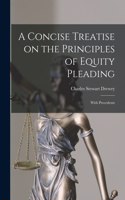 Concise Treatise on the Principles of Equity Pleading