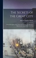 Secrets of the Great City