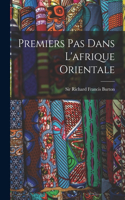 Premiers Pas Dans L'afrique Orientale