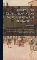 Europa Und Deutschland Von Nordamerika Aus Betrachtet