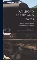 Railroad Traffic And Rates