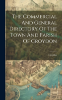 Commercial And General Directory Of The Town And Parish Of Croydon