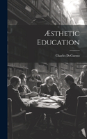 Æsthetic Education