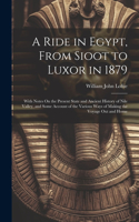 Ride in Egypt, From Sioot to Luxor in 1879