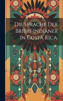 Sprache der Bribri-Indianer in Costa Rica.