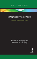 Manager vs. Leader