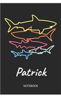 Patrick - Notebook: Blank Lined Personalized & Customized Name 80s Neon Retro Shark Notebook Journal for Men & Boys. Funny Sharks Desk Accessories Item for 1st Grade / 