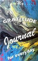 My Gratitude Journal For Everyday
