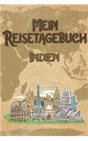 Mein Reisetagebuch Indien: 6x9 Reise Journal I Notizbuch mit Checklisten zum Ausfüllen I Perfektes Geschenk für den Trip nach Indien für jeden Reisenden