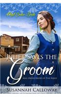 Juliet Saves the Groom
