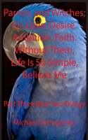 Parrots and Witches