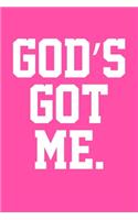 God's Got Me: Portable Christian Notebook: 6"x9" Composition Notebook with Christian Quote: Inspirational Gifts for Religious Men & Women (Christian Notebooks)