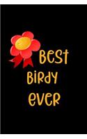 Best Birdy Ever