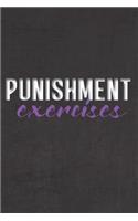Punishment Exercises: Better Than Your Average Greeting Card: Use Our Novelty Dot Grid Notebook To Document Your Adventures, Fantasies, or Bucket List. Makes a Great Gift