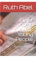 Quiet Time for Young People