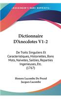 Dictionnaire D'Anecdotes V1-2