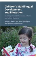 Children's Multilingual Development and Education