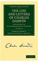 The Life and Letters of Charles Darwin: Volume 1