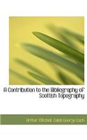 A Contribution to the Bibliography of Scottish Topography