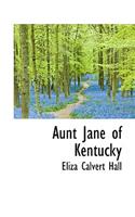 Aunt Jane of Kentucky