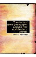 Translations from the Hakayit Abdulla (Bin Abdulkadar), Munshi