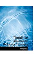 Tijdschrift Der Nederlandsche Dierkundige Vereeniging: (Dutch)