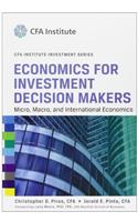 Economics for Investment Decision Makers: Micro, Macro, and International Economics [With Workbook]