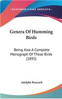 Genera Of Humming Birds: Being Also A Complete Monograph Of These Birds (1895)