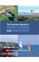 The Ecosystem Approach to Marine Planning and Management