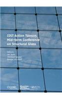 Cost Action TU0905 Mid-Term Conference on Structural Glass