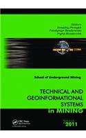 Technical and Geoinformational Systems in Mining