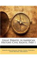 Great Debates in American History: Civil Rights, Part 1(English)